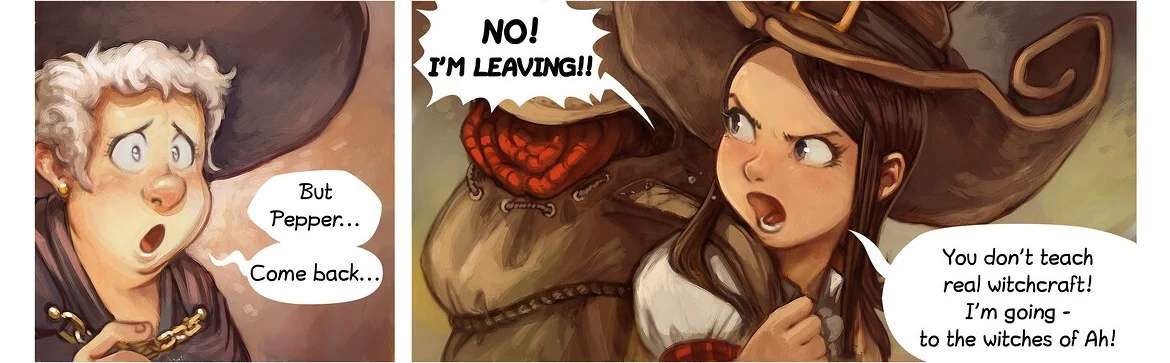 Two comic panels in English. An older witch says “But Pepper… Come back…”, and Pepper shouts “No! I'm leaving!!”